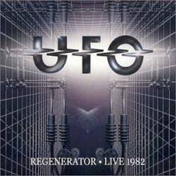 UFO : Regenerator - Live 1982